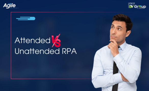 Attended vs. Unattended RPA