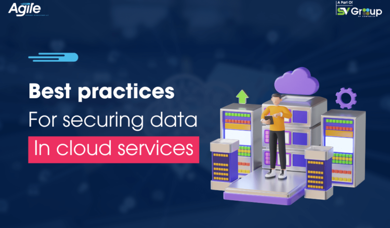 Best practices for securing data in cloud services