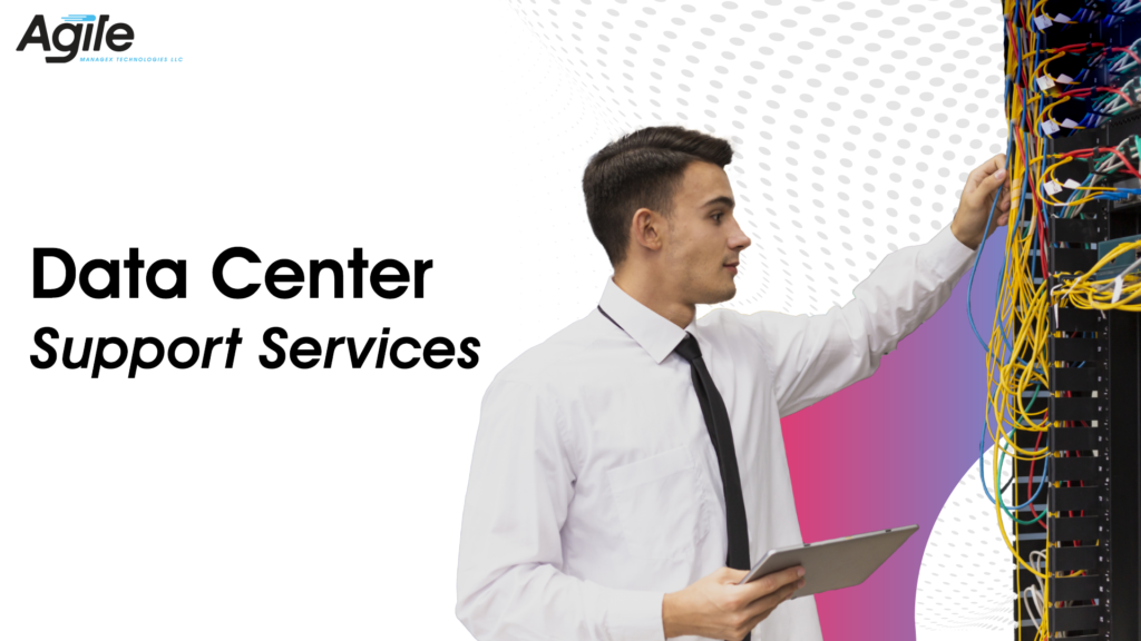 Data Center Support Services