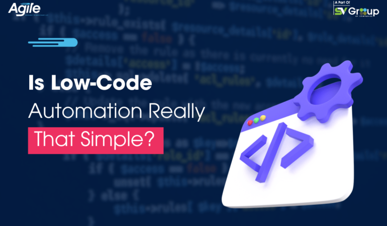 Is Low Code Automation Really That Simple
