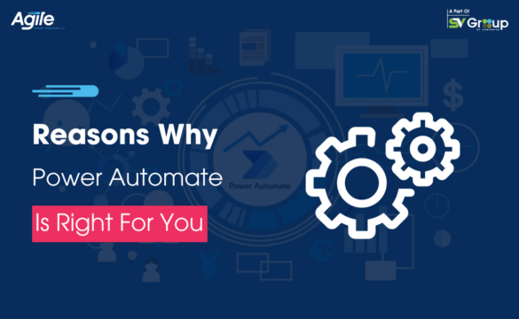 Reasons Why Power Automate Is Right for You